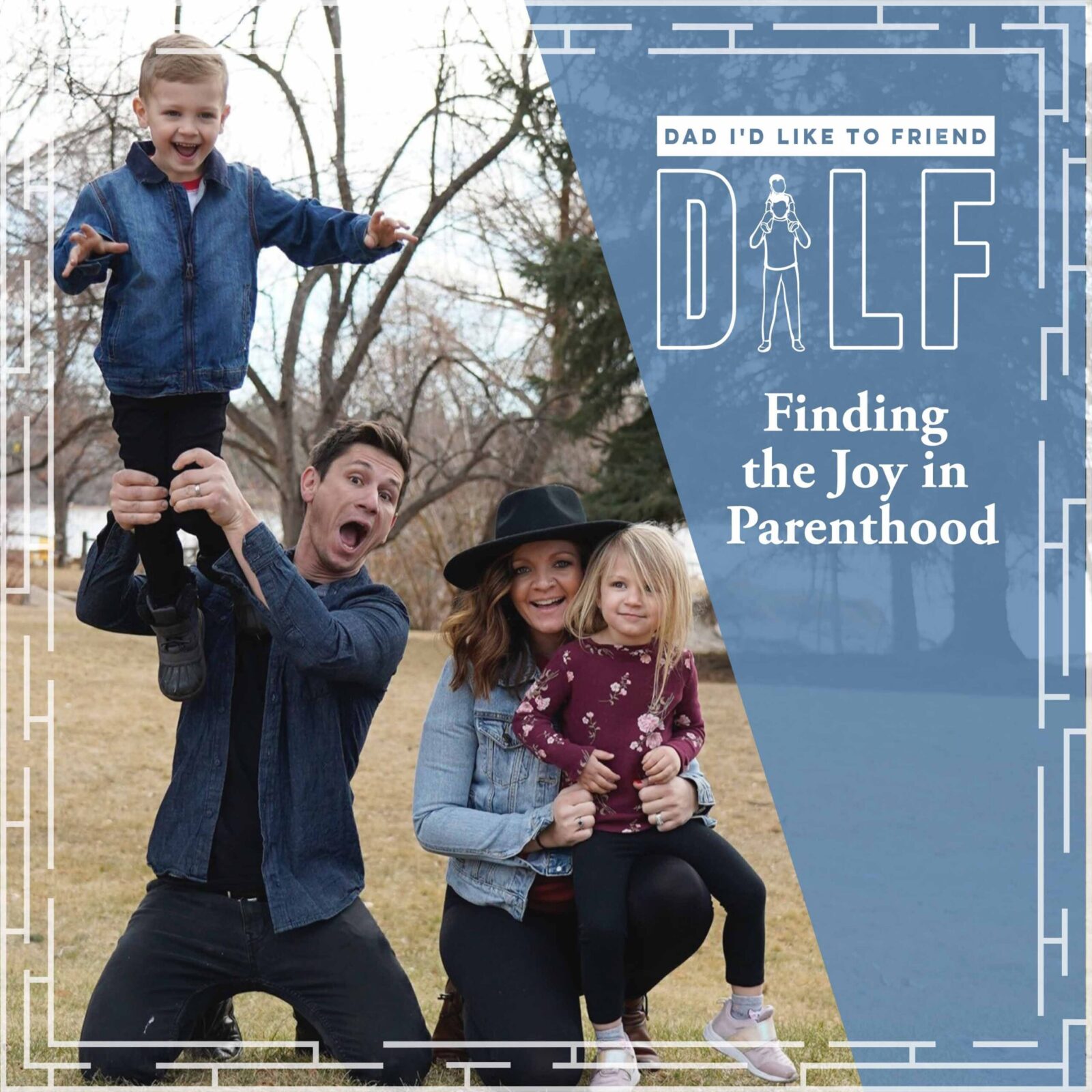 Finding The Joy in Parenthood  |  Dude Dad