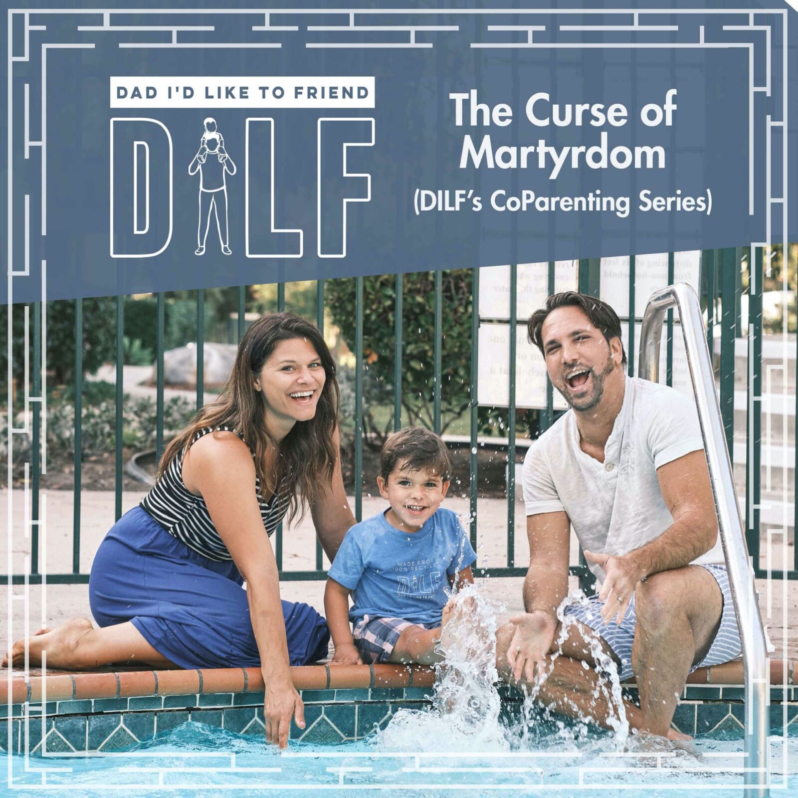 The Curse of Martyrdom (DILF’s Co-Parenting Series)