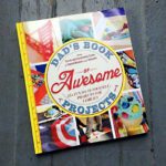 Dad's Book of Awesome Projects Mike Adamick