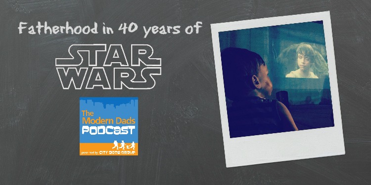 star wars fatherhood podcast
