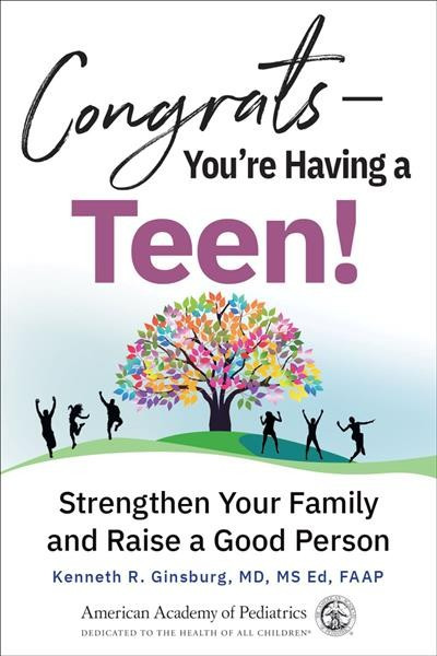 congrats you're having a teen kenneth ginsburg