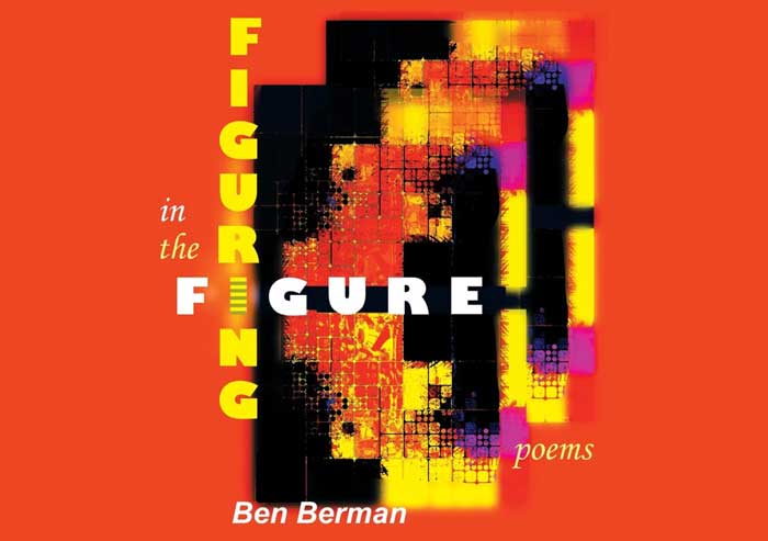 figuring in the figure ben berman poetry