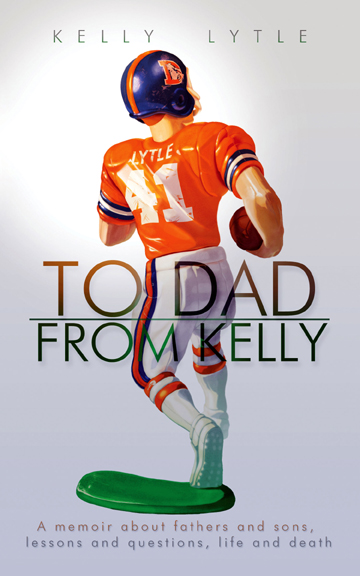 to-dad-from-kelly-lytle
